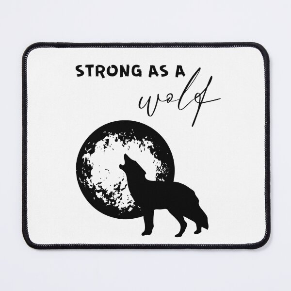 Item preview, Strong As A Wolf Moon Wolf Howling Inspiration Strength designed and sold by hShah06.