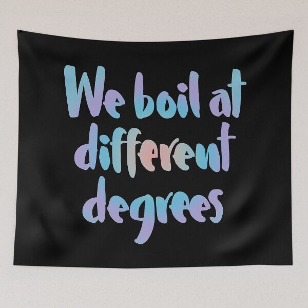 Item preview, We boil at different degrees v.1 designed and sold by x1brett.