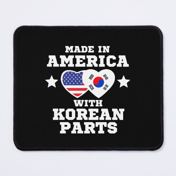 Item preview, Made in America with Korean parts, Part American, Born in Korea, I am Korean, Proud American, Proud Korean, Half Korean, Half American designed and sold by InspiresME.