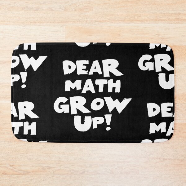 Item preview, Dear Math, Grow up!  designed and sold by Meepuruproject.