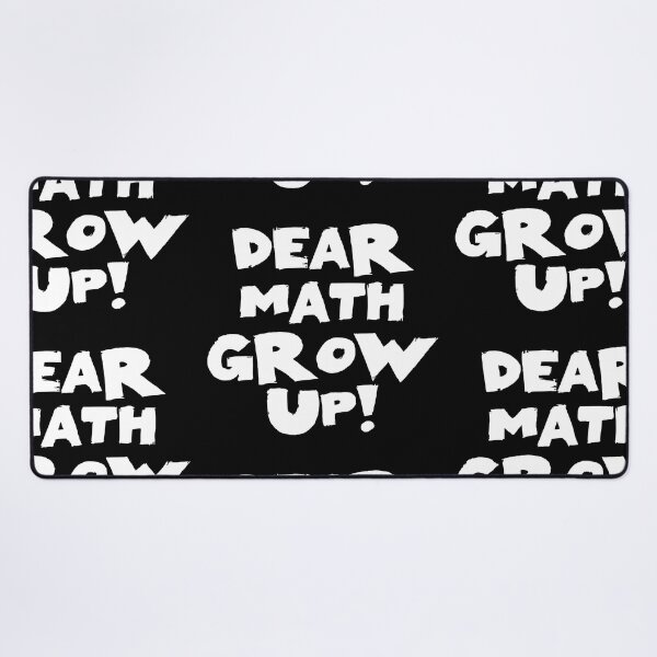 Item preview, Dear Math, Grow up! designed and sold by Meepuruproject.