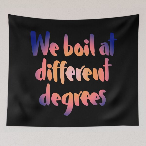 Item preview, We boil at different degrees v.2 designed and sold by x1brett.