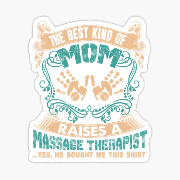 Massage Therapist Mom Shirt Sticker For Sale By Abcdwaki Redbubble 3783