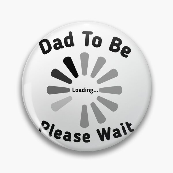 Item preview, Dad To Be Loading Please Wait Funny Fathers Day Gift  designed and sold by Tema EL.