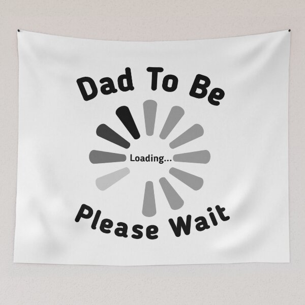 Item preview, Dad To Be Loading Please Wait Funny Fathers Day Gift  designed and sold by Tema EL.