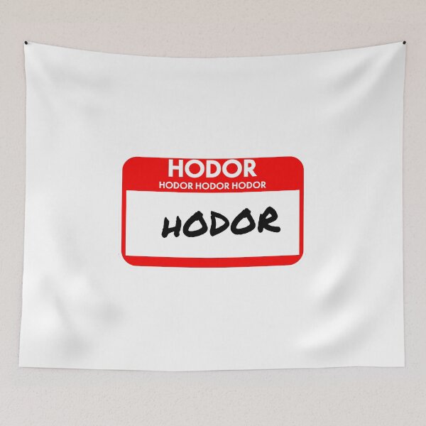 Item preview, Hello, My Name is Hodor designed and sold by PiperDownTees.