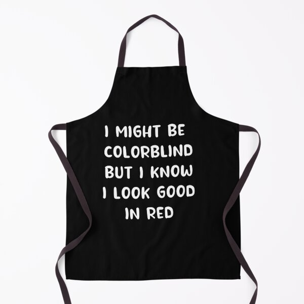 Item preview, i might be colorblind but i know i look good in red designed and sold by POPLIN ⭐ ⭐ ⭐ ⭐ ⭐.