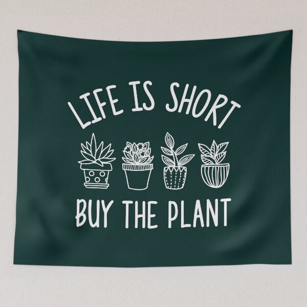 Item preview, Life Is Short Buy The Plant Funny Houseplant Quotes  designed and sold by goodspy.