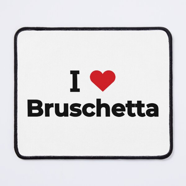 Item preview, I love bruschetta designed and sold by Moyanana.