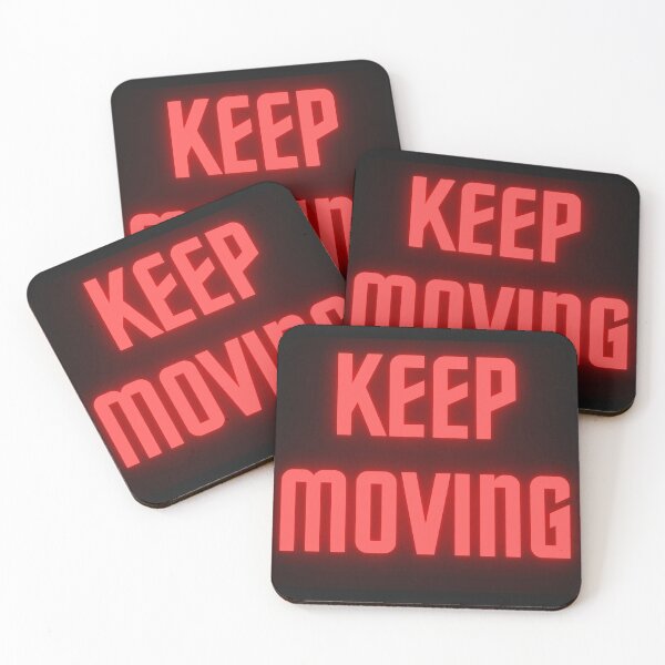 Item preview, Keep Moving. highlighting designed and sold by TheUboss.