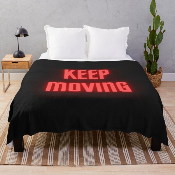 Item preview, Keep Moving. highlighting designed and sold by TheUboss.