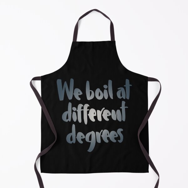 Item preview, We boil at different degrees v.6 designed and sold by x1brett.
