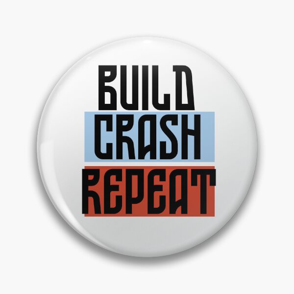 Item preview, Build Crash Repeat designed and sold by Oreo2020 Creations.