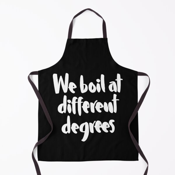 Item preview, We boil at different degrees v.7 designed and sold by x1brett.