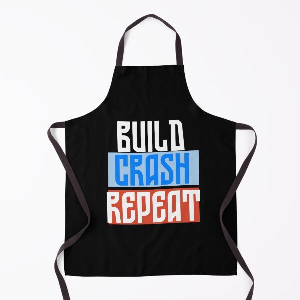 Item preview, Build Crash Repeat designed and sold by Oreo2020 Creations.