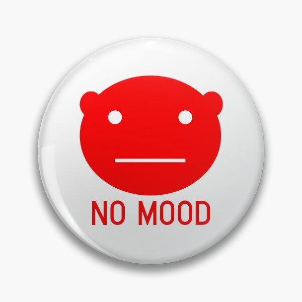 Item preview, No Mood designed and sold by Brother03.