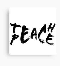teach peace Canvas Print