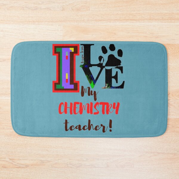 Item preview, I love my chemistry teacher designed and sold by CSJ7.