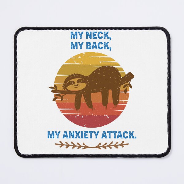 Item preview, My Neck My Back My Anxiety Attack designed and sold by Zakaria-4.