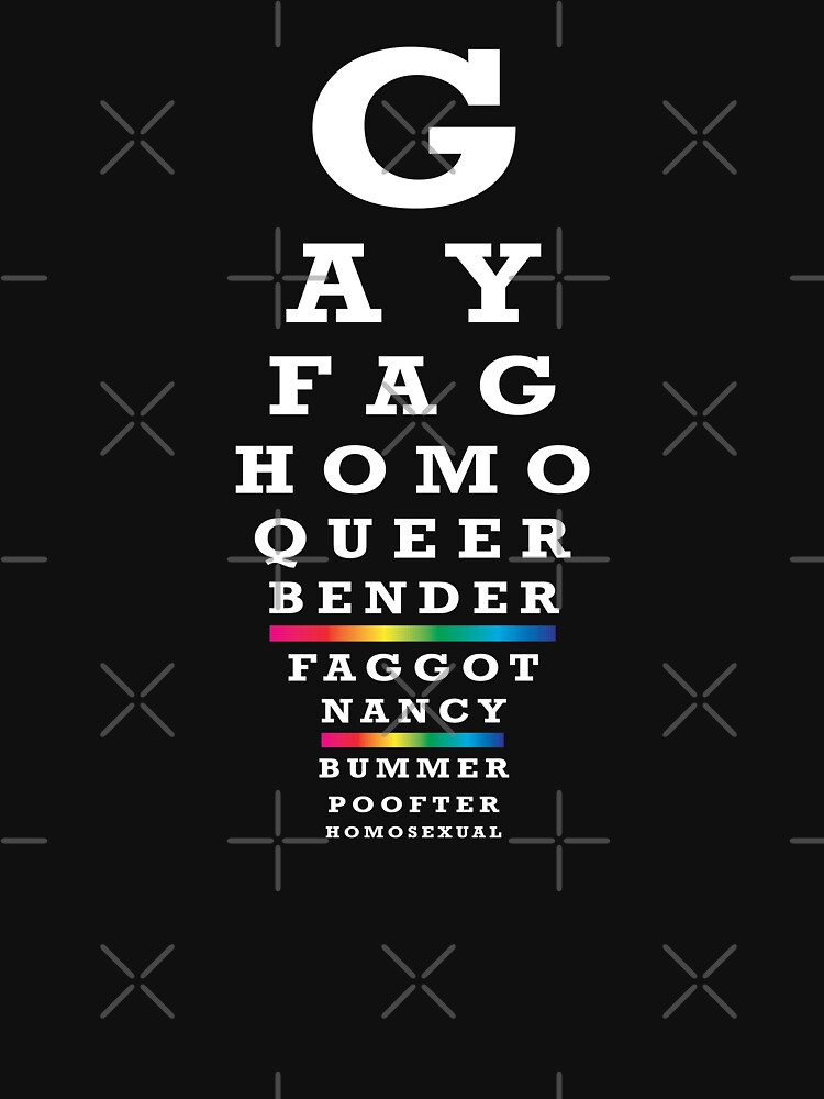 Gay Snellen Chart T Shirt For Sale By Lazarusheart Redbubble Lazarusheart T Shirts 4626