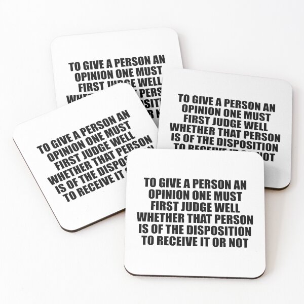 Item preview, To give a person an opinion one must first judge well whether that person is of the disposition to receive it or not designed and sold by Colorfulandfun.