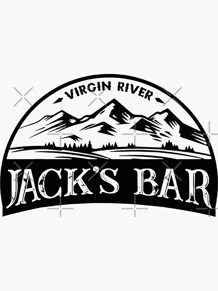 "Virgin River Jack's Bar" Sticker for Sale by maisondart Redbubble