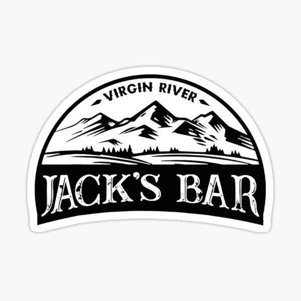 "Virgin River Jack's Bar" Sticker for Sale by maisondart Redbubble