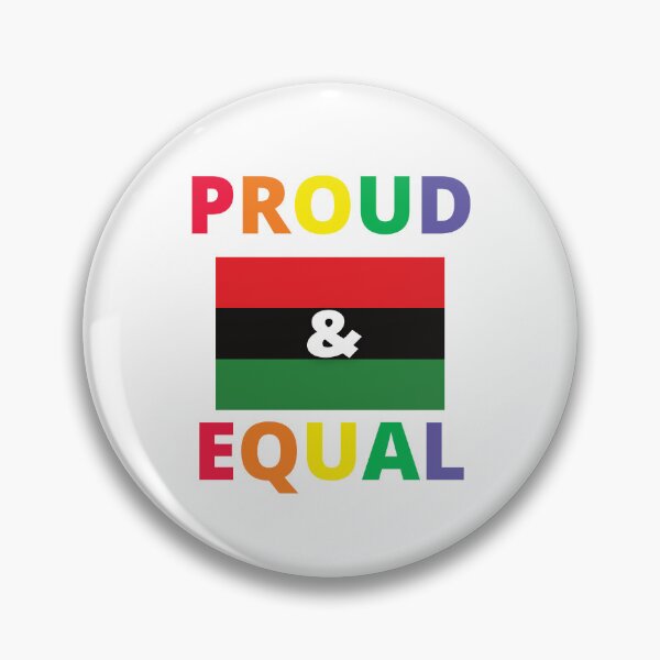 Item preview, We are all equal be proud designed and sold by khalilybear.