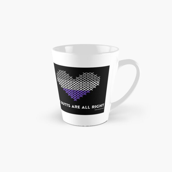 Eh. Butts Are All Right. Asexual Coffee Mug. Tall Mug