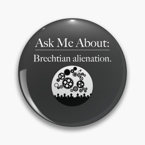 Item preview, Ask Me About Brechtian alienation. Gift for drama teacher student. designed and sold by DanielaVogel.
