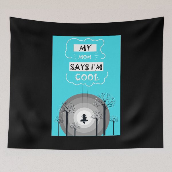 Item preview, Copy of my mom says im cool designed and sold by StudentLuxLife.