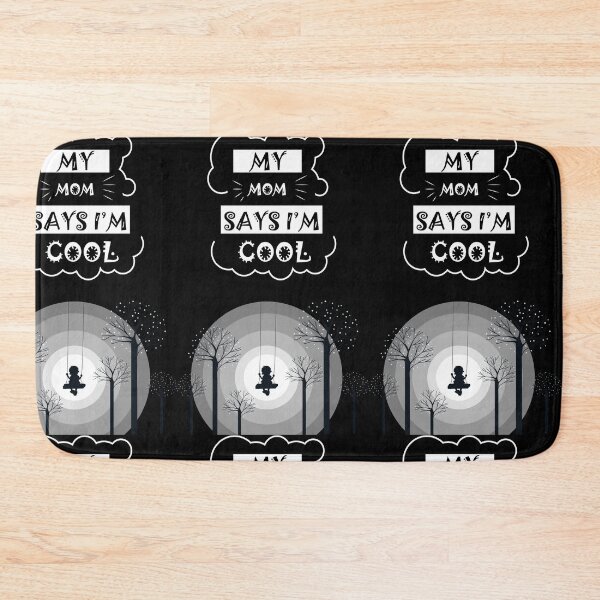 Item preview, 2nd Copy of my mom says im cool designed and sold by StudentLuxLife.