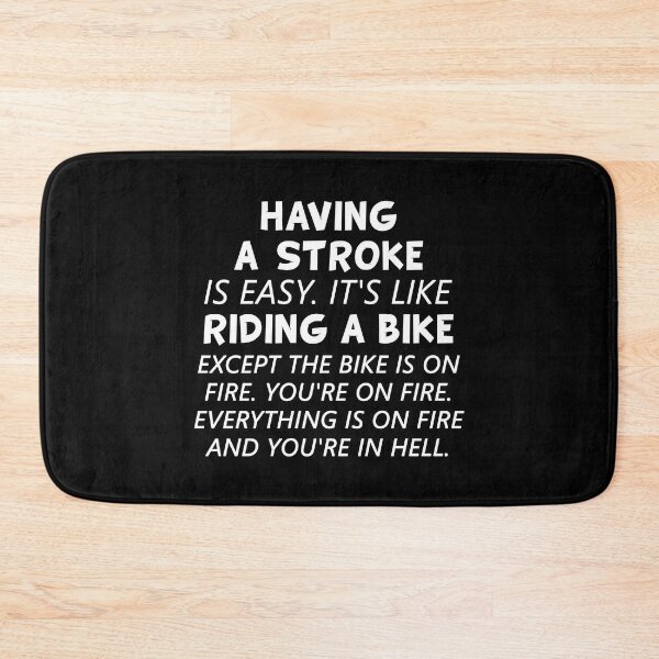 Item preview, Having A Stroke Is Easy It's Like Riding A Bike designed and sold by T-shirt For You.