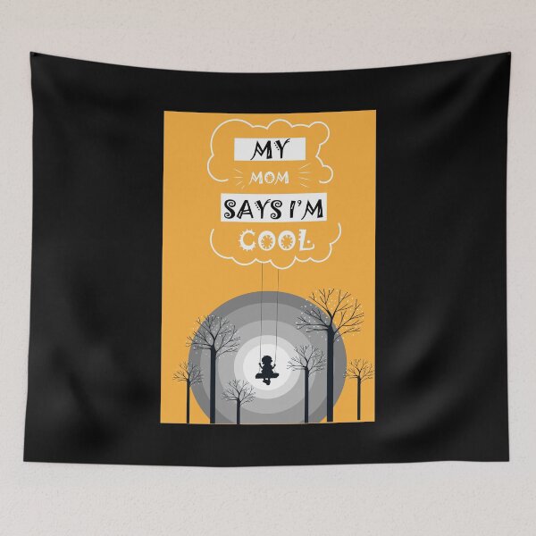Item preview, 4th Copy of my mom says im cool designed and sold by StudentLuxLife.