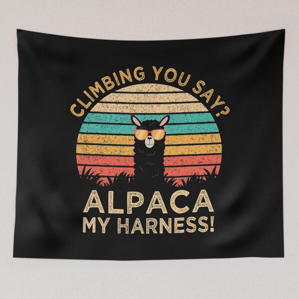 Item preview, Climbing You Say? Alpaca My Harness Funny Rock Climber Gift designed and sold by pleasingvaultin.
