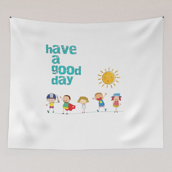 Item preview, have a good day designed and sold by taramitt.