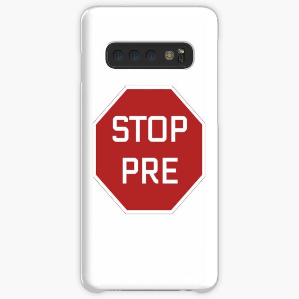 Stop Pre Samsung Galaxy Snap Case
