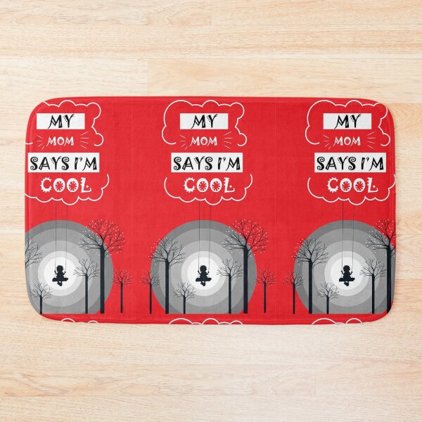 Item preview, 5th Copy of my mom says im cool designed and sold by StudentLuxLife.