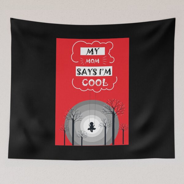Item preview, 5th Copy of my mom says im cool designed and sold by StudentLuxLife.