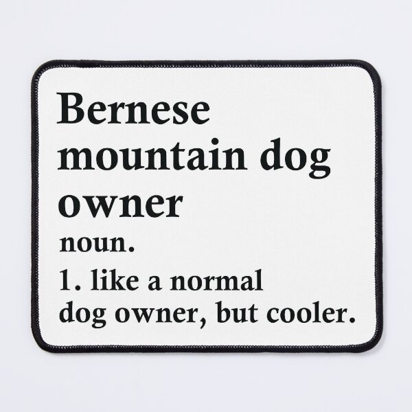 Aperçu de l'œuvre Bernese Mountain Dog Owner Definition créée et vendue par woodesigner.