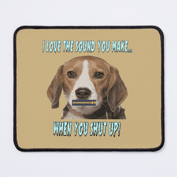Item preview, Shut up dog. T-shirt designed and sold by CHROMOS.