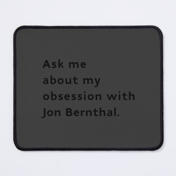 Item preview, Ask Me About My Obsession with Jon Bernthal designed and sold by DanielaVogel.