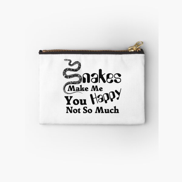 Item preview, Snakes Make Me Happy You Not So Much designed and sold by Sonatablue.