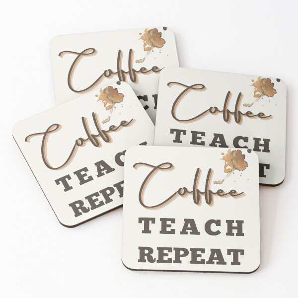 Item preview, Coffee teach repeat - back to school teacher  designed and sold by tziggles.