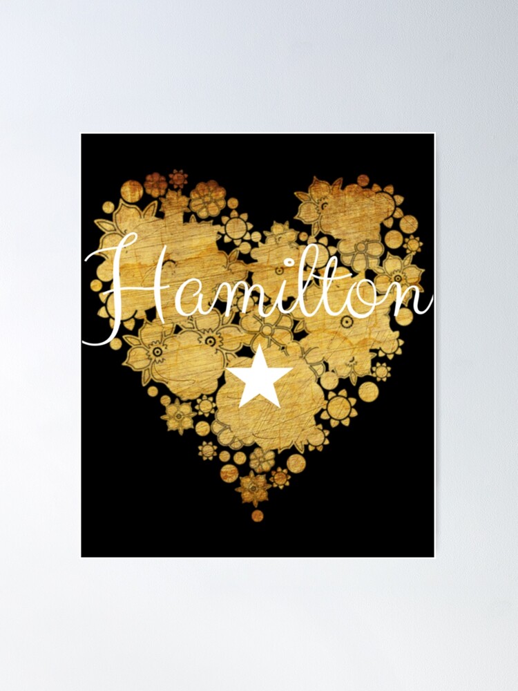 I Love Hamilton Heart  Gift for Teenage Girl Women Poster for