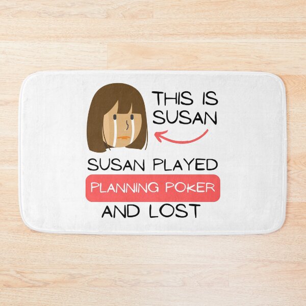 Item preview, Susan played Planning Poker and lost designed and sold by trendingatees.