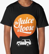 The Juice is Loose Long T-Shirt