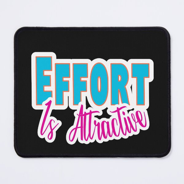 Item preview, Effort Is Attractive designed and sold by JLCableStudio.