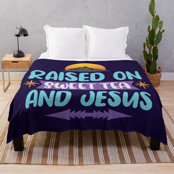 Item preview, I Was Raised On Sweet Tea and Jesus designed and sold by Warrior Veteran Clothing.
