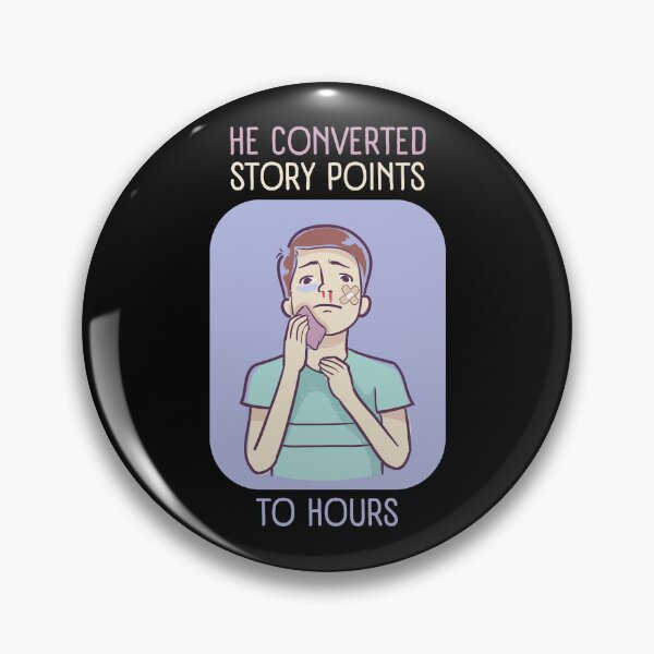 Item preview, He Converted Story Points to Hours designed and sold by trendingatees.